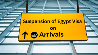 Egypt Visa-on-Arrival Suspended